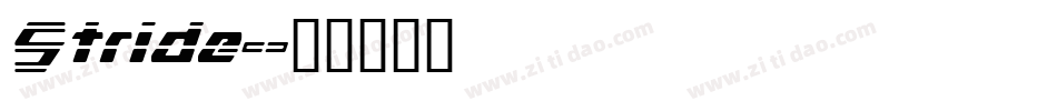 Stride字体转换