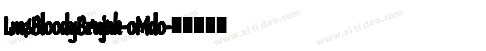 LmsBloodyBrujah-oMdo字体转换