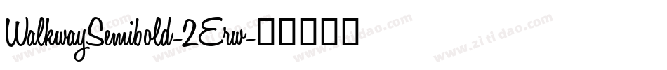 WalkwaySemibold-2Erw字体转换