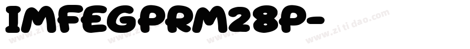 IMFeGPrm28P字体转换