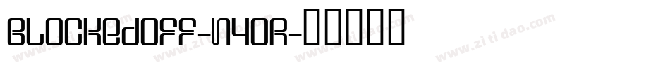 BlockedOff-n4OR字体转换