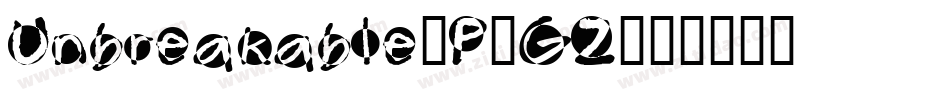 Unbreakable-P3GZ字体转换