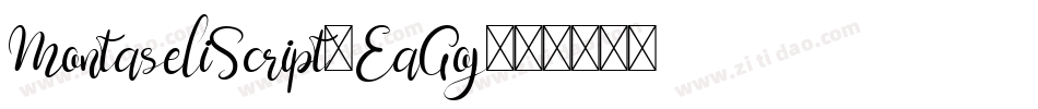 MontaseliScript-EaGoj字体转换