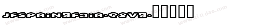 Jfspringfair-e2vg字体转换