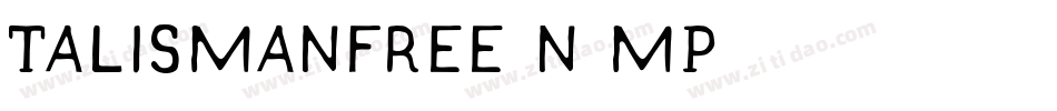 Talismanfree-n5mP字体转换