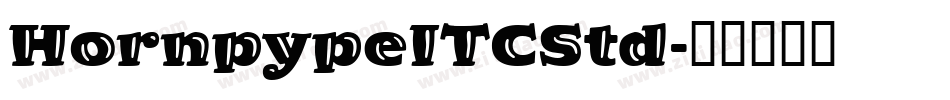 HornpypeITCStd字体转换