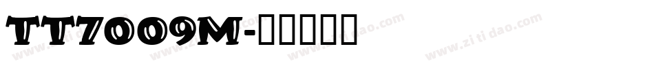 TT7009M字体转换
