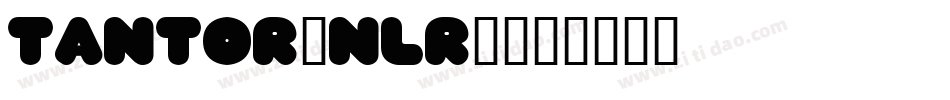 Tantor-nLR1字体转换