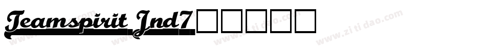 Teamspirit-Jnd7字体转换