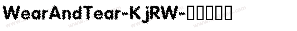 WearAndTear-KjRW字体转换