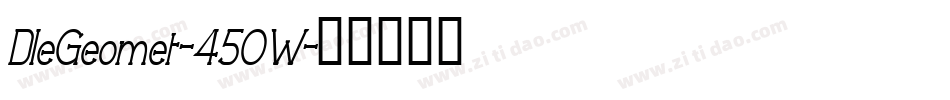 DleGeomet-45OW字体转换