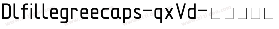 Dlfillegreecaps-qxVd字体转换