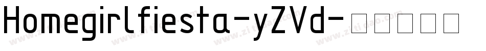 Homegirlfiesta-yZVd字体转换 Homegirlfiesta-yZVd字体转换