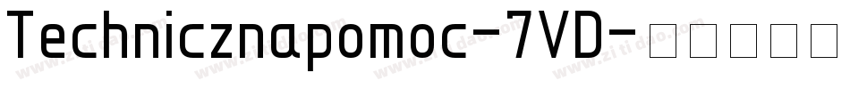 Technicznapomoc-7VD字体转换