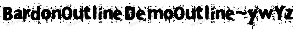 BardonOutlineDemoOutline-ywYzY字体转换