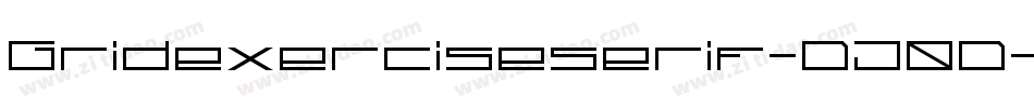 Gridexerciseserif-DJ0D字体转换