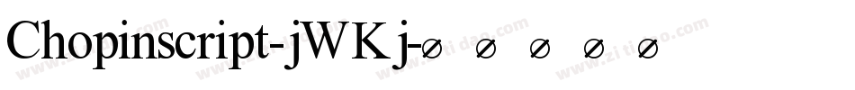 Chopinscript-jWKj字体转换