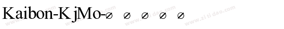 Kaibon-KjMo字体转换