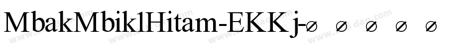 MbakMbik1Hitam-EKKj字体转换