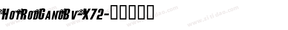 HotRodGangBv-X72字体转换