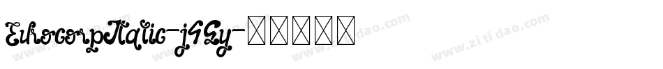 EurocorpItalic-j4Gy字体转换