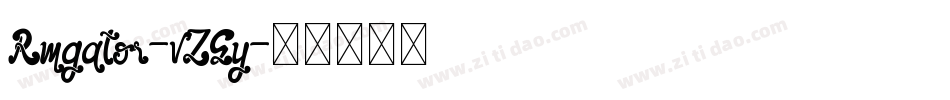 Rmgator-vZGy字体转换 Rmgator-vZGy字体转换