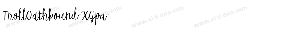 TrollOathbound-XGpa字体转换