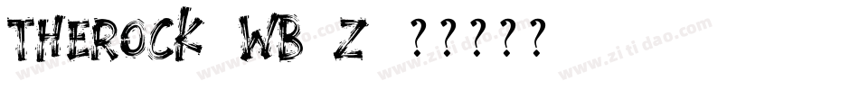Therock-WB5z字体转换