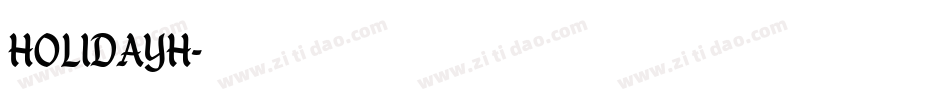 HOLIDAYH字体转换
