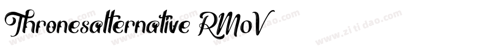 Thronesalternative-RM0V字体转换 Thronesalternative-RM0V字体转换