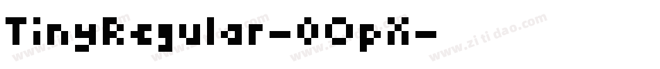 TinyRegular-0OpX字体转换