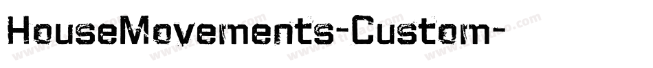 HouseMovements-Custom字体转换
