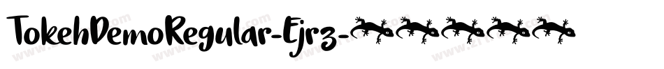 TokehDemoRegular-Ejrz字体转换