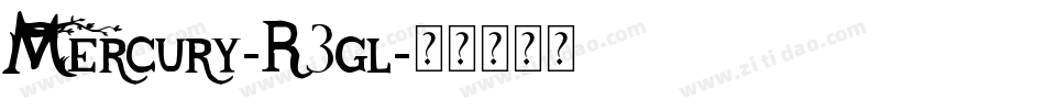 Mercury-R3gl字体转换