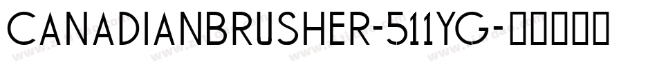 Canadianbrusher-511YG字体转换