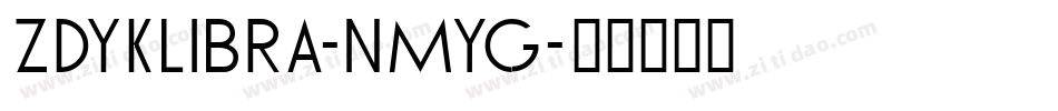 ZdykLibra-nMYg字体转换