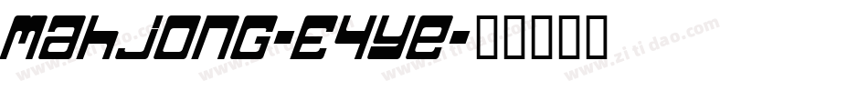 Mahjong-E4Ye字体转换 Mahjong-E4Ye字体转换
