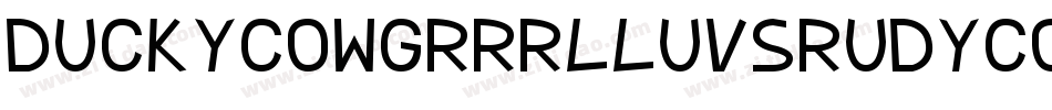 Duckycowgrrrlluvsrudycowboy-vvqO字体转换