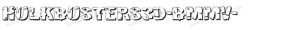 Hulkbusters3D-BMMV字体转换