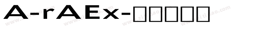 A-rAEx字体转换