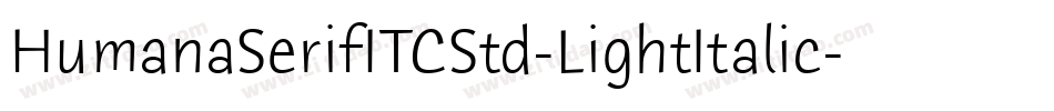 HumanaSerifITCStd-LightItalic字体转换
