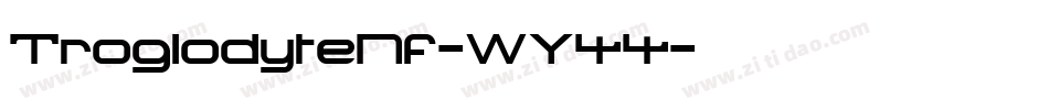 TroglodyteNf-WY44字体转换