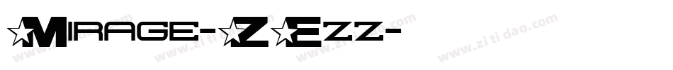 Mirage-ZEzz字体转换