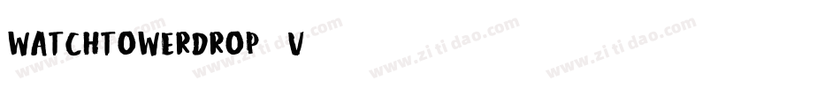 WatchtowerDrop-89v0字体转换