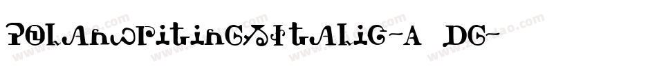 PolanwritingsItalic-A1Dg字体转换