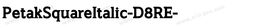 PetakSquareItalic-D8RE字体转换