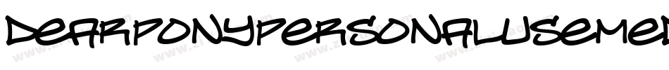 DearponypersonaluseMedium-jgGv字体转换