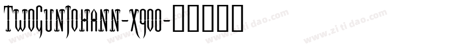 TwoGunJohann-x9o0字体转换