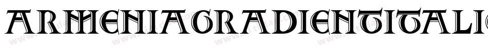 ArmeniaGradientItalic-8BdM字体转换