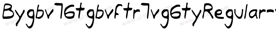 Bygbv76tgbvftr7vg6tyRegular-w22x字体转换